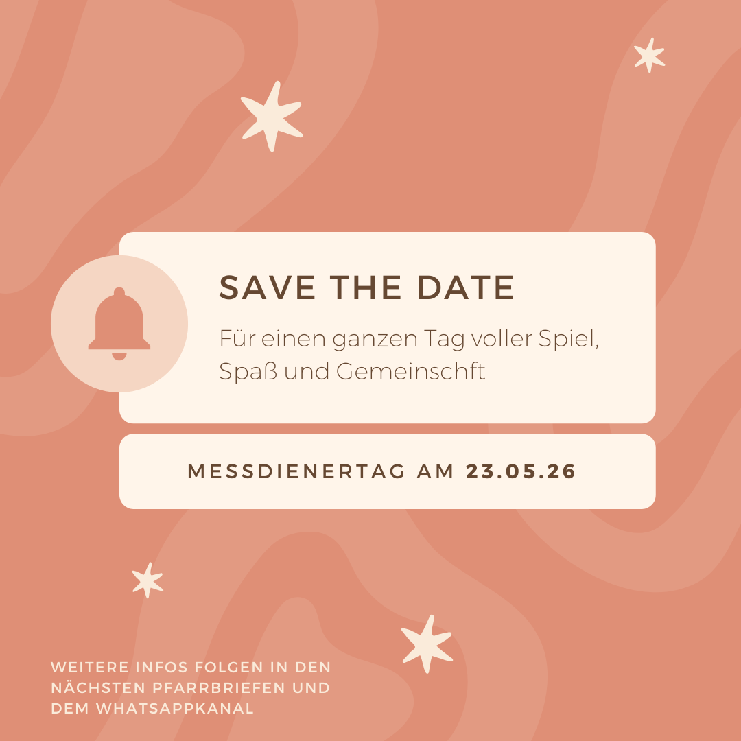 Vorankündigung zum Messdienertag am 23.05.26